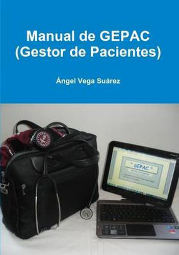 Cover image for Manual De GEPAC (Gestor De Pacientes)