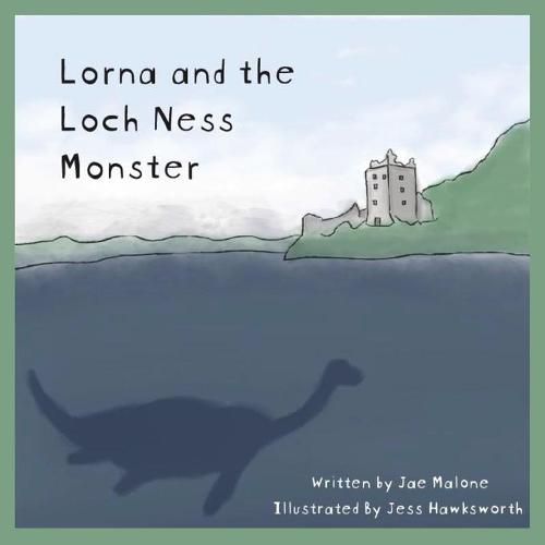 Cover image for Lorna and the Loch Ness Monster