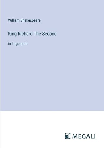 Cover image for King Richard The Second