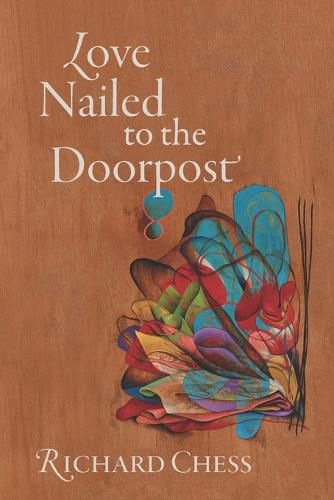 Cover image for Love Nailed to the Doorpost