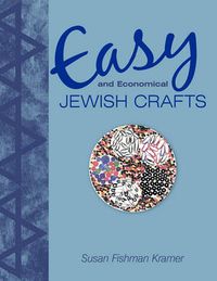 Cover image for Easy and Economical Jewish Crafts