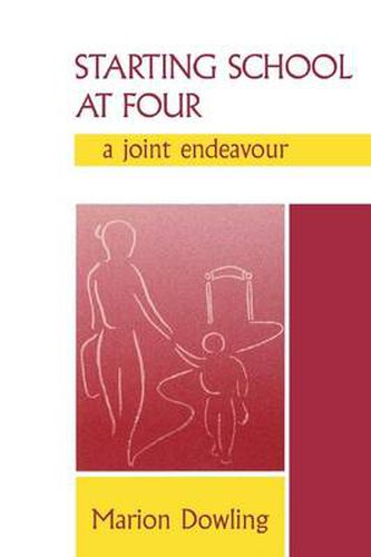 Cover image for Starting School at Four: A Joint Endeavour