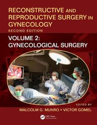 Cover image for Reconstructive and Reproductive Surgery in Gynecology, Second Edition: Volume Two: Gynecological Surgery