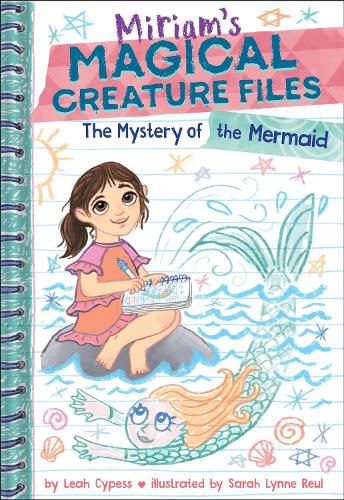 Cover image for The Mystery of the Mermaid (Miriam's Magical Creature Files Book #3)