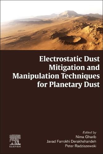 Cover image for Electrostatic Dust Mitigation and Manipulation Techniques for Planetary Dust