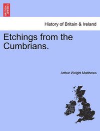 Cover image for Etchings from the Cumbrians.