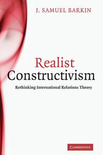 Cover image for Realist Constructivism: Rethinking International Relations Theory