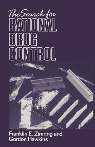 The Search for Rational Drug Control