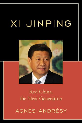 Cover image for Xi Jinping: Red China, The Next Generation