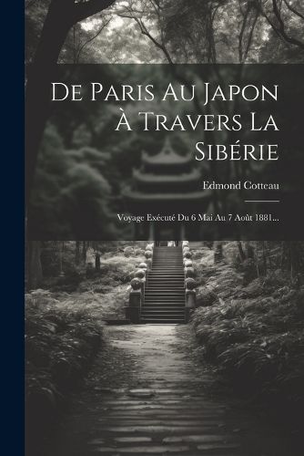 Cover image for De Paris Au Japon A Travers La Siberie