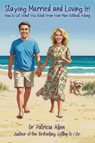 Cover image for Staying Married and Loving It!