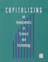 Cover image for Capitalizing on Investments in Science and Technology