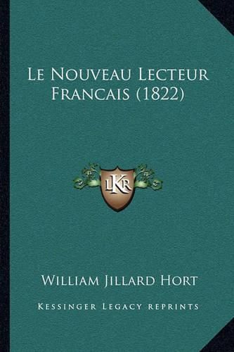 Cover image for Le Nouveau Lecteur Francais (1822)