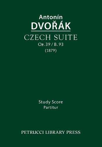 Czech Suite, Op.39 / B.93: Study score