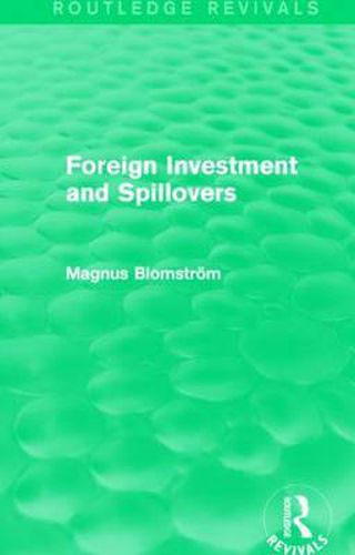 Cover image for Foreign Investment and Spillovers (Routledge Revivals)