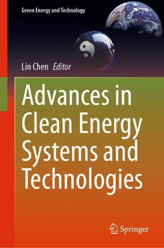 Cover image for Advances in Clean Energy Systems and Technologies