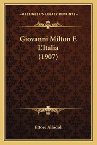 Cover image for Giovanni Milton E L'Italia (1907)