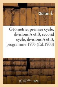 Cover image for Geometrie A l'Usage Des Eleves de l'Enseignement Secondaire, Premier Cycle, Divisions a Et B