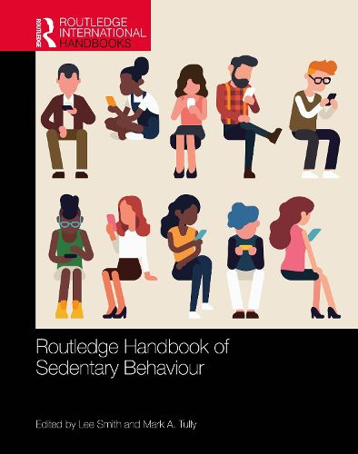 Cover image for Routledge Handbook of Sedentary Behaviour