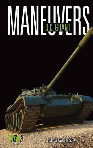 Cover image for Maneuvers: JS 3 Jason Shaw Mystery Series