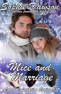 Cover image for Mice and Marriage: Contemporary Christian Romance