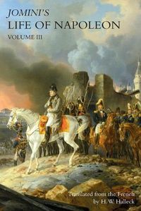 Cover image for JOMINI's LIFE OF NAPOLEON: Volume 3