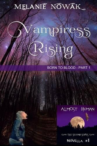 Cover image for Vampiress Rising: (Born to Blood - Part 1)