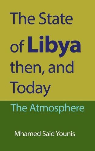 Cover image for The State of Libya then, and Today: The Atmosphere