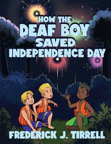 Cover image for How the Deaf Boy Saved Independence Day