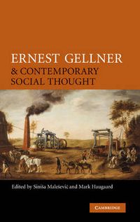 Cover image for Ernest Gellner and Contemporary Social Thought