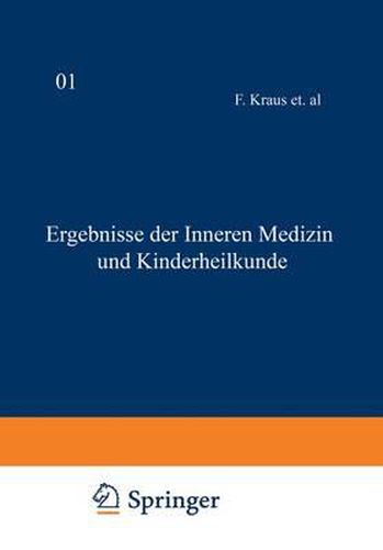 Ergebnisse Der Inneren Medizin Und Kinderheilkunde: Zehnter Band