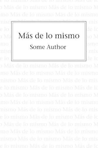 Cover image for Mas de lo mismo