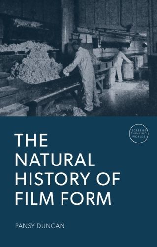 Cover image for The Natural History of Film Form