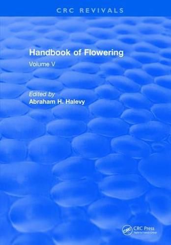 Cover image for CRC Handbook of Flowering: Volume V