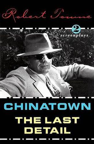 Cover image for Chinatown / the Last Detail / Shampoo: Screenplays