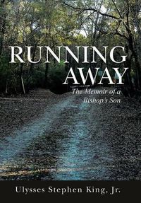 Cover image for Running Away: The Memoir of a Bishop's Son