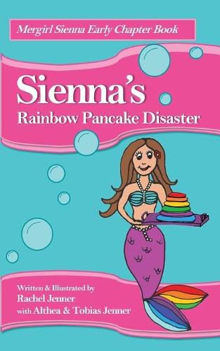 Cover image for Sienna's Rainbow Pancake Disaster