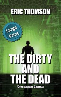 Cover image for The Dirty and the Dead