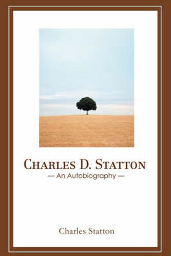 Cover image for Charles D. Statton: An Autobiography