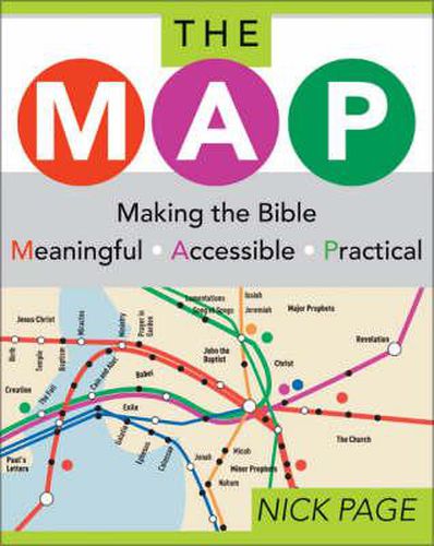 The MAP: Making the Bible Meaningful, Accessible, Practical