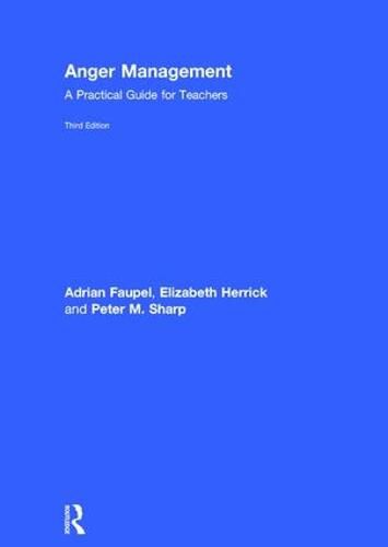 Anger Management: A Practical Guide for Teachers