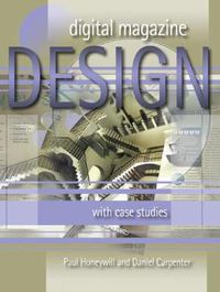 Cover image for Digital Magazine Design: With Case Studies