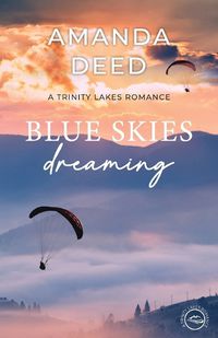 Cover image for Blue Skies Dreaming