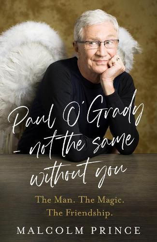 Cover image for Paul O'Grady - Not The Same Without You