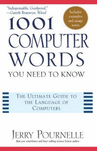 Cover image for 1001 Computer Words You Need to Know