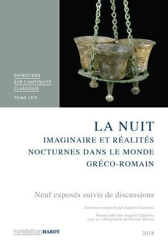 Cover image for La Nuit: Imaginaire Et Realites Nocturnes Dans Le Monde Greco-Romain