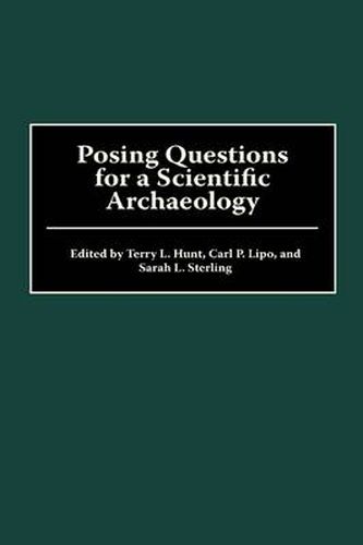 Posing Questions for a Scientific Archaeology