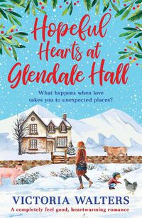Cover image for Hopeful Hearts at Glendale Hall