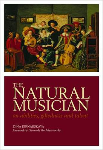 Cover image for The Natural Musician: On abilities, giftedness, and talent