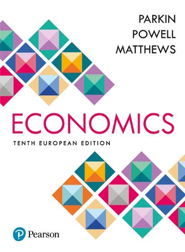 Cover image for Economics + MyLab Economics with Pearson eText, Global Edition: European Edition